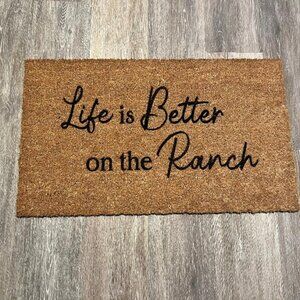 Life is Better on the Ranch decorative coir doormat